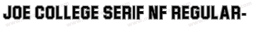 Joe College Serif NF Regular字体转换